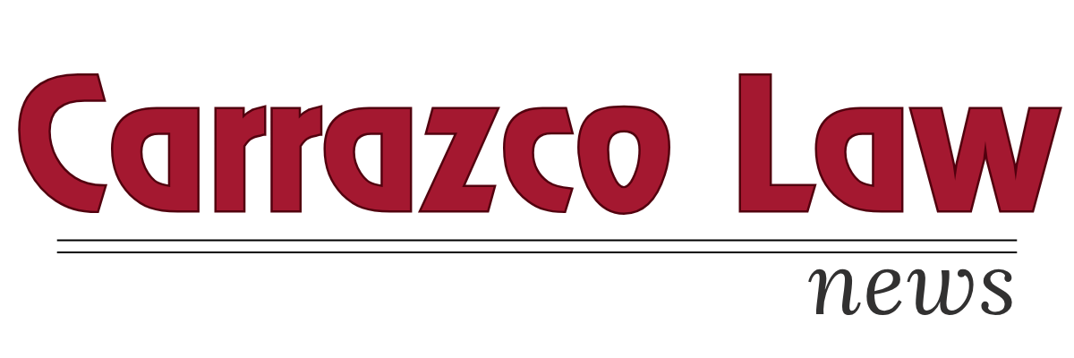 Carrazco Law News